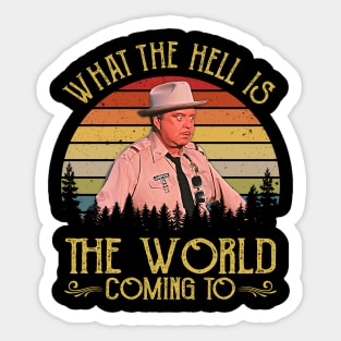 Vintage What The Hell Is The World Coming To Sticker